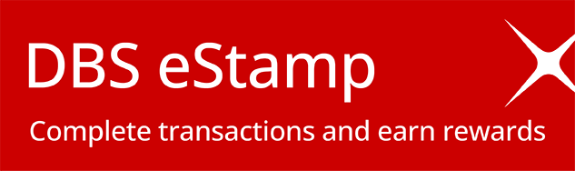DBS eStamp | Complete transactions and earn rewards